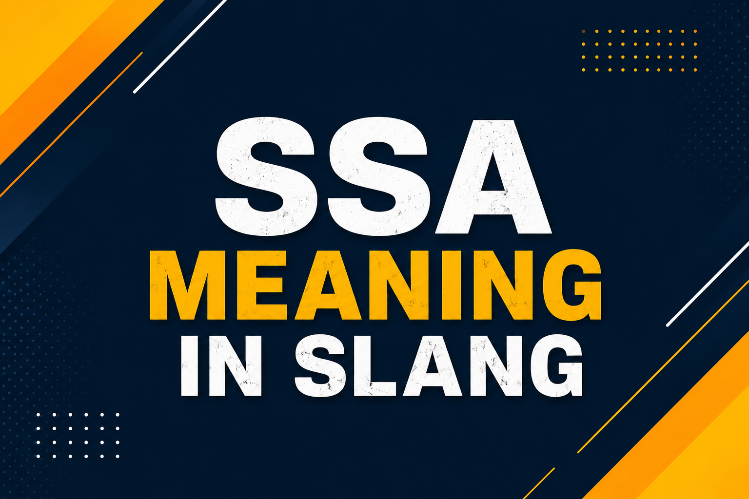 ssa meaning slang