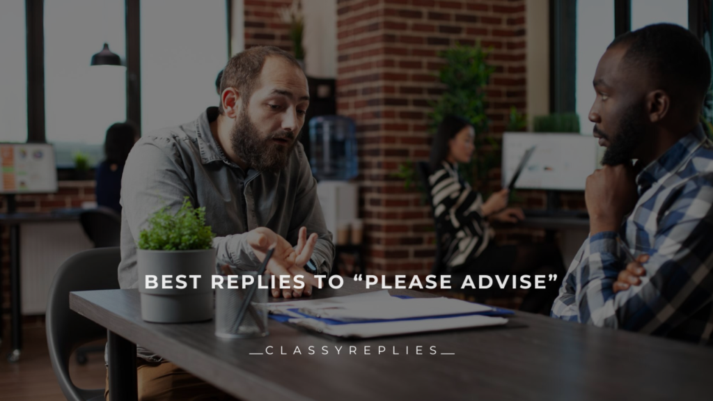 please advise