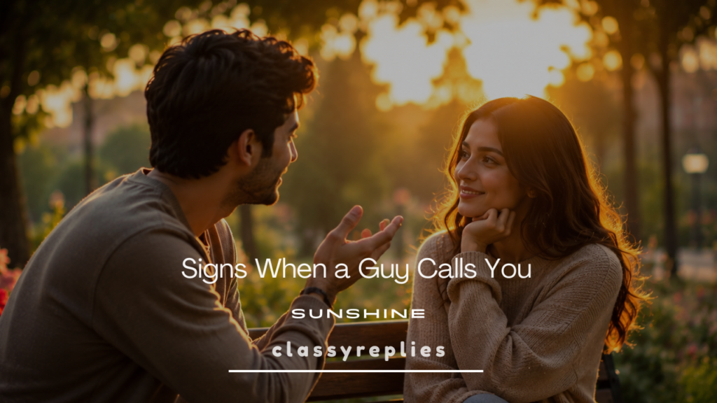 when a guy calls you sunshine