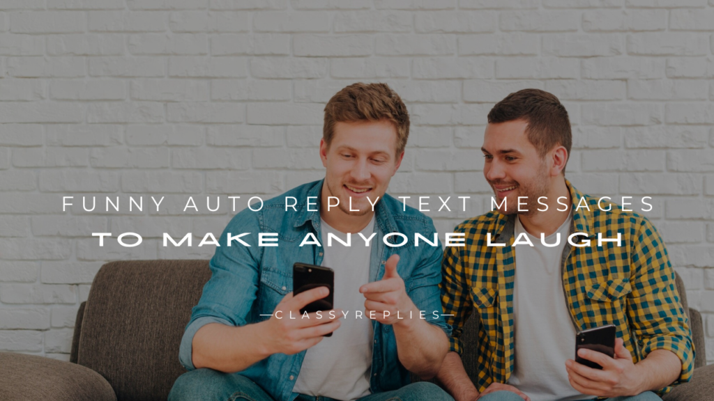 funny auto reply text message
