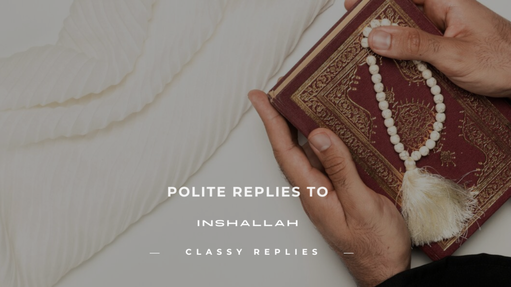 replies to inshallah