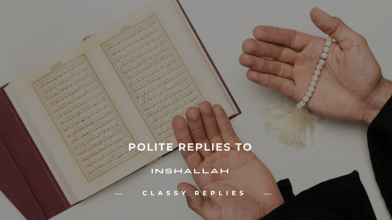 replies to inshallah